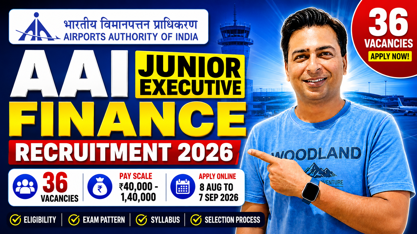 AAI Junior Executive Finance Recruitment 2026: 36 Vacancies, Eligibility & Exam